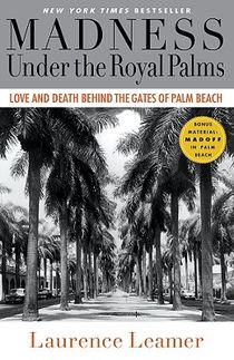 Madness Under the Royal Palms: Love and Death Behind the Gates of Palm Beach voorzijde