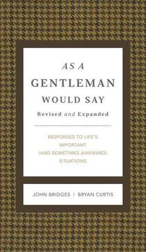 As a Gentleman Would Say Revised and Expanded