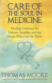 Care of The Soul In Medicine