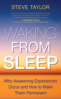 Waking From Sleep: Why Awakening Experiences Occur and How to Make Them Permanent voorzijde