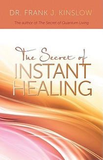 SECRET OF INSTANT HEALING voorzijde