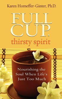 Full Cup, Thirsty Spirit