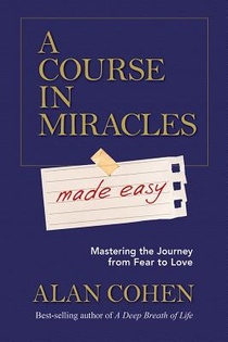 COURSE IN MIRACLES MADE EASY