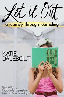 Dalebout, K: Let It Out