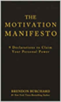 The Motivation Manifesto