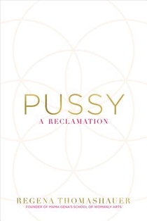Thomashauer, R: Pussy