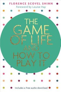 The Game of Life and How to Play It voorzijde