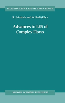 Advances in LES of Complex Flows