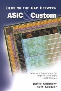Closing the Gap Between ASIC & Custom