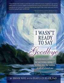 I Wasn't Ready to Say Goodbye Workbook