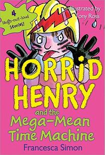 Horrid Henry and the Mega-Mean Time Machine voorzijde