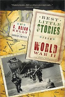 Best Little Stories from World War II: More Than 100 True Stories