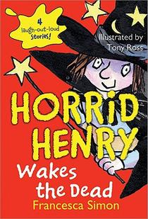 Horrid Henry Wakes the Dead voorzijde