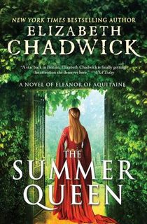 The Summer Queen: A Novel of Eleanor of Aquitaine voorzijde