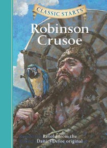 Classic Starts®: Robinson Crusoe