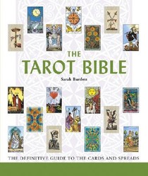 The Tarot Bible: The Definitive Guide to the Cards and Spreads Volume 7 voorzijde