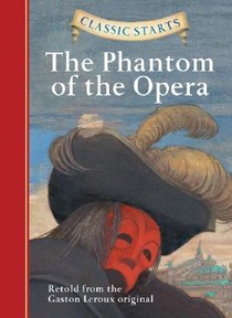 Classic Starts (R): The Phantom of the Opera voorzijde