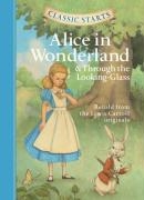 Classic Starts (R): Alice in Wonderland & Through the Looking-Glass