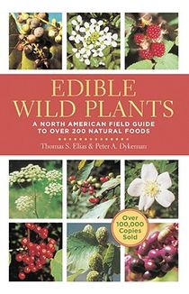 Edible Wild Plants: A North American Field Guide to Over 200 Natural Foods voorzijde