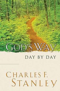 God's Way Day by Day: A Daily Devotional for Discovering God's Life-Changing Wisdom (365 Devotions - Inspiration for Every Day of the Year)