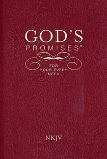 God's Promises for Your Every Need, NKJV