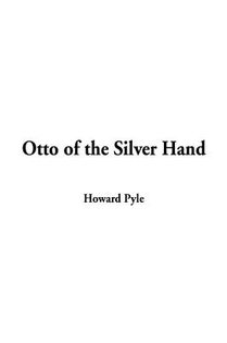 Otto of the Silver Hand