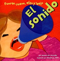 El Sonido: Fuerte, Suave, Alto Y Bajo