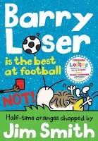 Barry Loser is the best at football NOT!