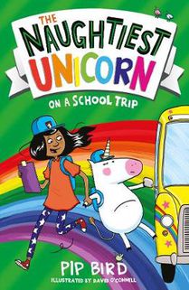 The Naughtiest Unicorn on a School Trip voorzijde