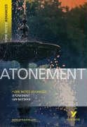 Atonement: York Notes Advanced everything you need to catch up, study and prepare for and 2023 and 2024 exams and assessments voorzijde