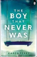 The Boy That Never Was