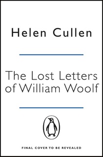 The Lost Letters of William Woolf