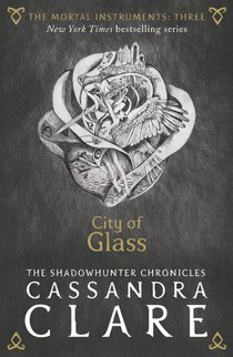 The Mortal Instruments 3: City of Glass voorzijde
