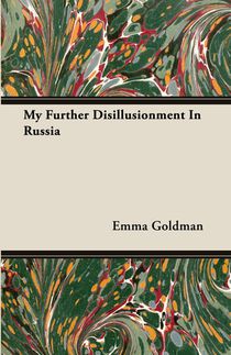 My Further Disillusionment In Russia