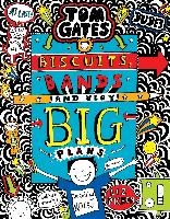 Tom Gates: Biscuits, Bands and Very Big Plans