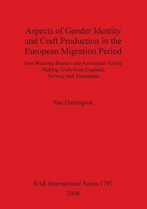 Aspects of Gender Identity and Craft Production in the European Migration Period