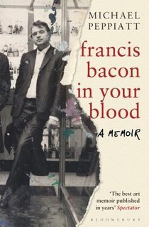 Francis Bacon in Your Blood voorzijde