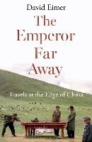 The Emperor Far Away