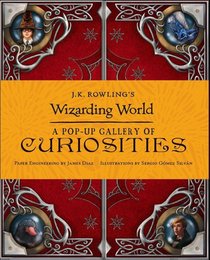 J.K. Rowling's Wizarding World - A Pop-Up Gallery of Curiosities