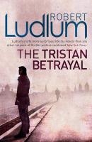 The Tristan Betrayal