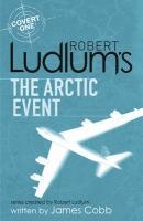 Robert Ludlum's The Arctic Event voorzijde