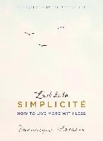 L'art de la Simplicite (The English Edition)