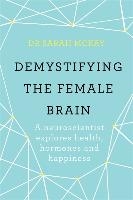 Demystifying The Female Brain