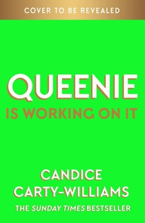 Queenie is Working on It