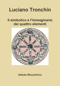 Il simbolico e l'immaginario dei quattro elementi