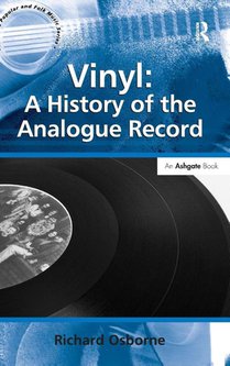 Vinyl: A History of the Analogue Record