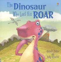 Dinosaur Who Lost His Roar voorzijde