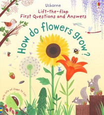 First Questions and Answers: How do flowers grow? voorzijde