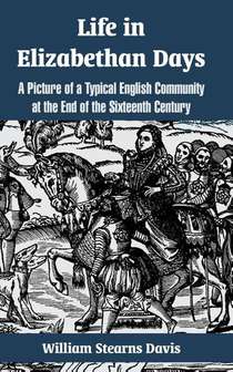 Life in Elizabethan Days