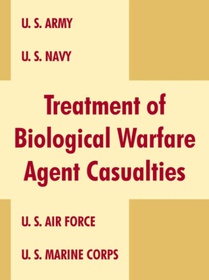 Treatment of Biological Warfare Agent Casualties